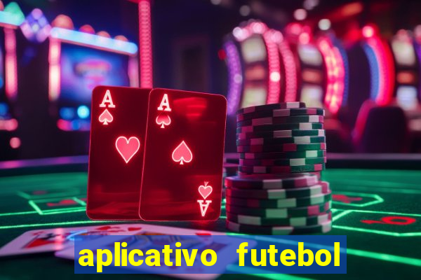 aplicativo futebol da hora 3.7